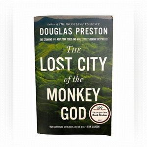 The Lost City Of The Monkey God Book By Douglas Preston Wall Street Best Seller